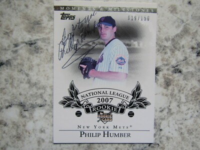 Mets Philip Humber Signed Autographed 2007 Topps Moments 7 Milestones #019/150