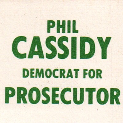 1970s Attorney Phil Cassidy Country Court Prosecutor Democratic Party Election