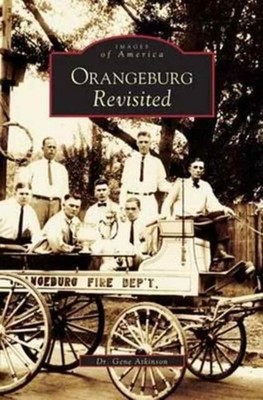 Atkinson - Orangeburg Revisited - New hardback or cased book - X555z