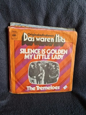 Single7''The Tremeloes..Silence is Golden/My Little Lady..SieheFoto Sammelaufgabe