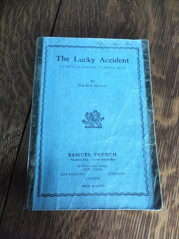 Vintage play script  The Lucky Accident, by Wilbur Braun. Samuel French, 1935