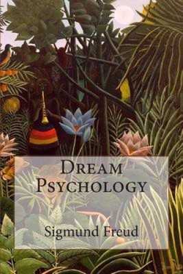 Dream Psychology by Sigmund Freud [Paperback]