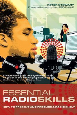 Essential Radio Skills: How to present and produce a radio show: 1 (Professional