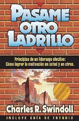 Pasame Otro Ladrillo (Spanish Edition) by Charles R. Swindoll
