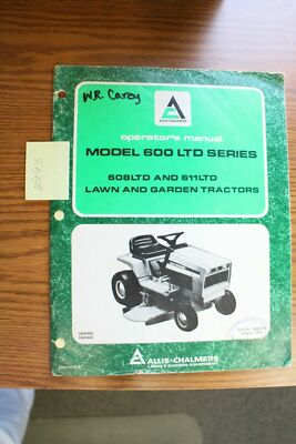 Allis-Chalmers 608TTD & 611LTD Lawn Tractor Operator's Manual 1979