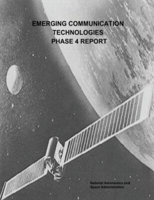 Emerging Communication Technologies (Ect) Phase 4 Report