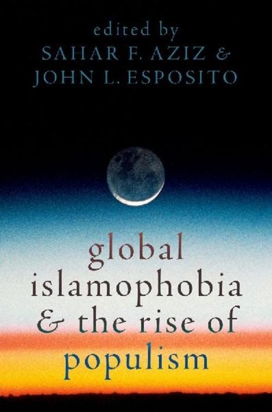 Global Islamophobia And The Rise Of Populism John L Esposito-image