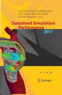 Sustained Simulation Performance 2017 Michael M. Resch