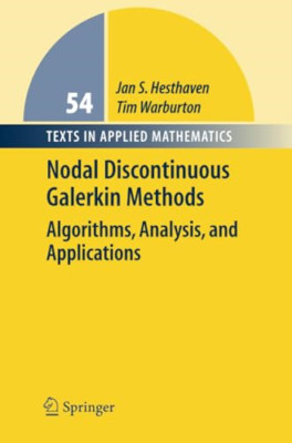Nodal Discontinuous Galerkin Methods: Algorithms, Analy - NEW Tim Warburton, 2