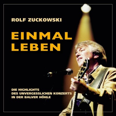 ROLF FÜR ERWACHSENE ZUCKOWSKI - EINMAL LEBEN  CD NEU 