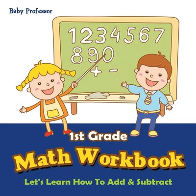 Baby | 1st Grade Math Workbook | Taschenbuch | Englisch (2016) | Baby Professor