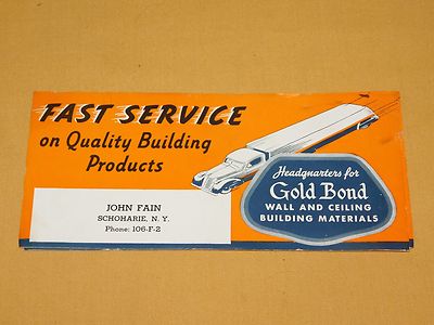 VINTAGE 8 3/4'' X 4'' JOHN FAIN SCHOHARIE NY GOLD BOND BUILD MAT CARDBOARD AD SIGN