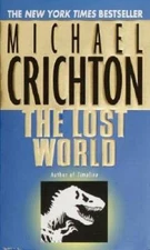 The Lost World - Mass Market Paperback By Michael Crichton - GOOD