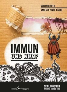Immun - und nun: Der lange Weg - irrational - ironi... | Buch | Zustand sehr gut