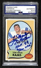 1970 TOPPS RC Tom Mack HOF Signed/Inscribed Card #151 Rams PSA/DNA 203883