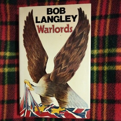 Bob Langley   Warlords 1979 First Edition - Michael Joseph 