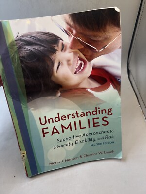 Understanding Families : Supportive Approaches to Diversity, Disability, and...