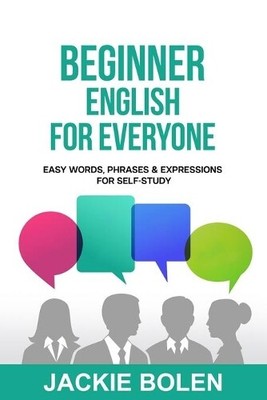 Jackie Bolen Beginner English for Everyone (Paperback) (UK IMPORT)