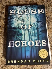 House Of Echoes Brendan Duffy ARC Advance Reader Copy Proof Paperback