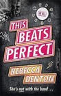 This Beats Perfect by Rebecca Denton (Paperback, 2017)