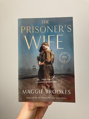 The Prisoner's Wife- A Novel by Maggie Brookes- New Book- Advance Reading Copy 