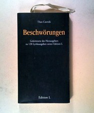 Beschwörungen: Geleitworte des Herausgebers ...