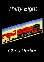 Chris Perkes | Thirty Eight | Taschenbuch | Englisch (2011) | [.]