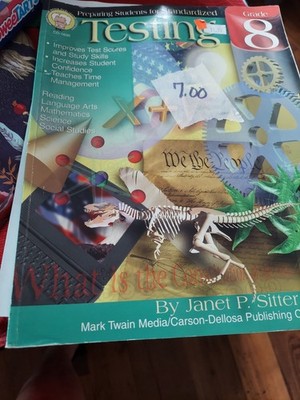 Preparing Students for Standardized Testing Grade 8 Janet P. Sitter Mark Twain  