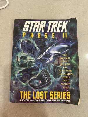 Star Trek Phase II The Lost Series by Judith and Garfield Reeves-Stevens 1997