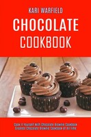 Kari Warfield | Chocolate Cookbook | Taschenbuch | Englisch (2020) | Alex Howard