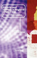Poverty And Welfare In England, 1700-1850 A Regional Perspective Steve King Buch