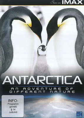 IMAX: Antarctica - An Adventure of Different Nature