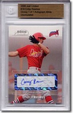2006 COLBY RASMUS Autograph Rookie Auto Glossy RC BGS 1/1