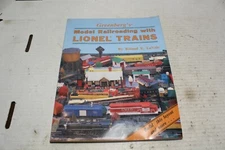 Greenberg's Model Railroading with Lionel Trains by Lavoie, Roland E.  JB