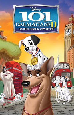 AA0032 101 Dalmatians II Patchs London Adventure 2002 Dogs Movie Poster 11x17