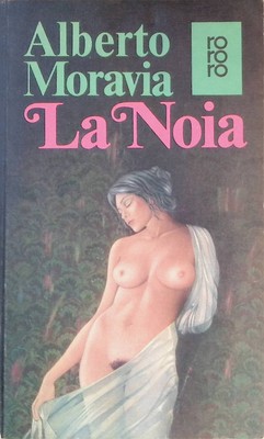 La Noia : Roman. Nr. 876 Moravia, Alberto: