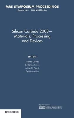 Silicon Carbide 2008  Materials, Processing and Devices: Vol... - 9781605110394