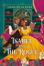 Isabel and The Rogue by Liana De la Rosa Paperback Book
