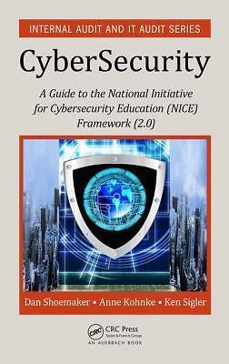 A Guide to the National Initiative for Cybersecurity Education (NICE) Cybersecur