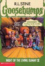 Night of the Living Dummy III (Goosebumps, No...