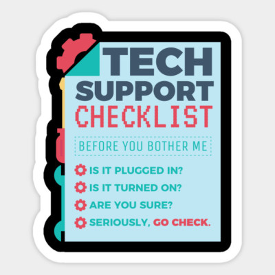Tech Support Checklist - Computer Helpdesk Admin Vinyl Wall Decal Decor Sticker