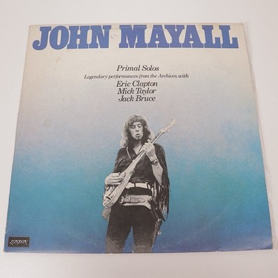 John Mayall Primal Solos Vinyl LP 1977 London Eric Clapton Mick Taylor Blues