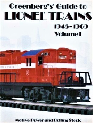 Greenberg's Guide to Lionel Trains 1945-1969 Volume 1 - SC 1st PRINT of ...