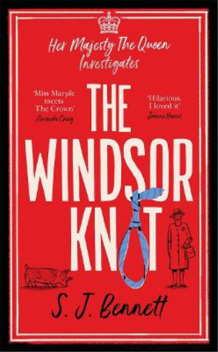 S.J. Bennett The Windsor Knot (Copertina rigida)