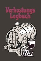Weinverkoster Logbuch 100 Seiten, A5, Hardcover, Wein Notizen, Verkostung
