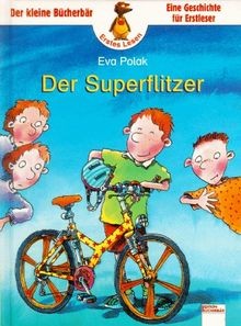 Der Superflitzer. ( Ab 6 J.) von Eva Polak | Buch | Zustand gut