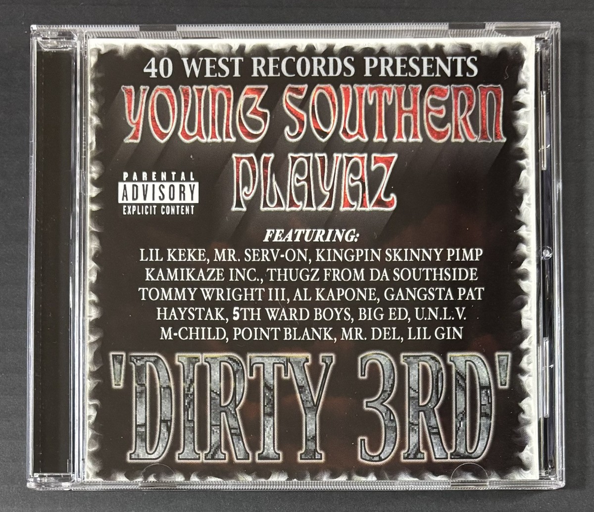 40 West Records presents Young Southern Playaz Dirty 3rd 2000 