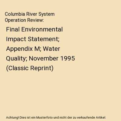 Columbia River System Operation Review: Final Environmental Impact Statement; Ap