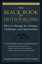 Black Book of Outsourcing : How to Manage the Changes, Challenges, and ...