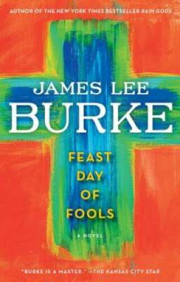 Feast Day of Fools: A Novel (A Holland Family Novel) - Paperback - VERY GOOD